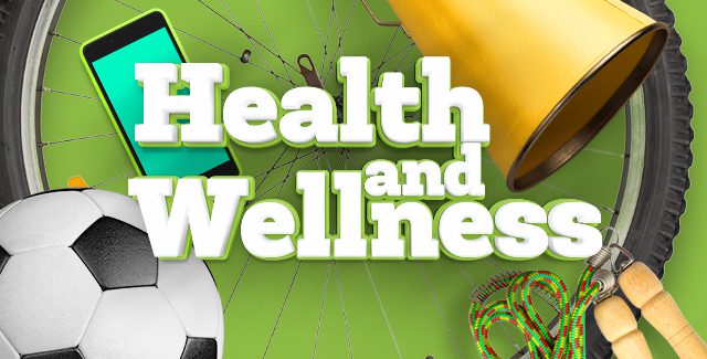 Health and Wellness